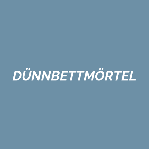 GDM.DÜNNBETTMÖRTEL